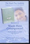 The Noah Plan Academy Session 10: Words have Consequences! (The Key Word Study and the 1828 Dictionary) DVD